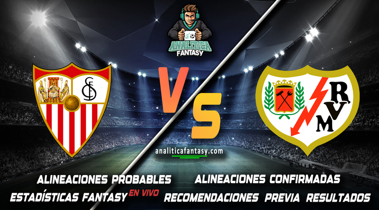 Portada de Sevilla vs Rayo Vallecano: Alineaciones actualizadas