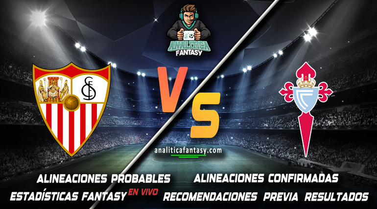 Noticia: Sevilla vs Celta Vigo: Alineaciones actualizadas Imagen de la noticia: Sevilla vs Celta Vigo: Alineaciones actualizadas