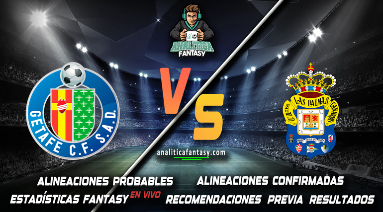 Portada de Getafe vs Las Palmas: Alineaciones actualizadas