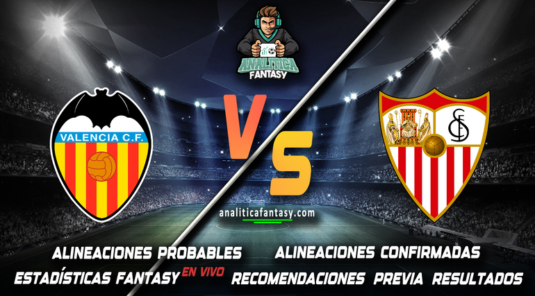 Portada de Valencia vs Sevilla: Alineaciones actualizadas