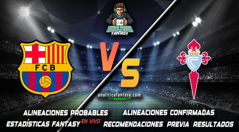 Noticia: Barcelona vs Celta Vigo: Alineaciones actualizadas Imagen de la noticia: Barcelona vs Celta Vigo: Alineaciones actualizadas