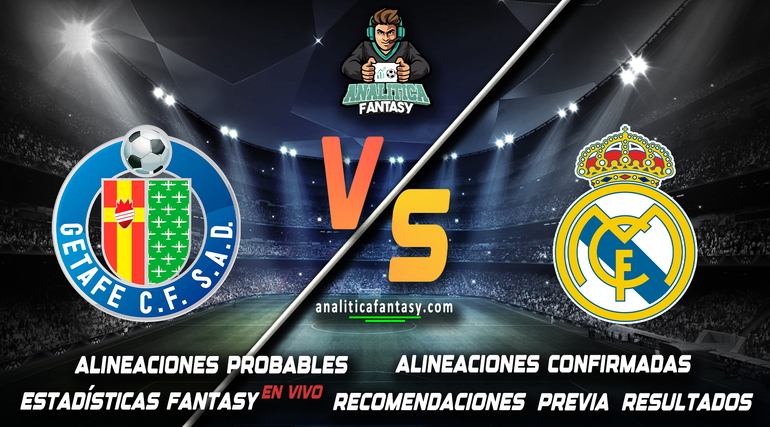 Noticia: Getafe vs Real Madrid: Alineaciones actualizadas Imagen de la noticia: Getafe vs Real Madrid: Alineaciones actualizadas