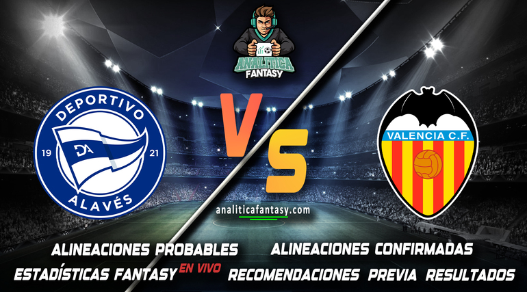 Noticia: Alaves vs Valencia: Alineaciones actualizadas Imagen de la noticia: Alaves vs Valencia: Alineaciones actualizadas