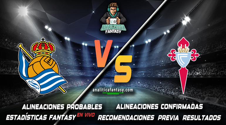 Noticia: Real Sociedad vs Celta Vigo: Alineaciones actualizadas Imagen de la noticia: Real Sociedad vs Celta Vigo: Alineaciones actualizadas
