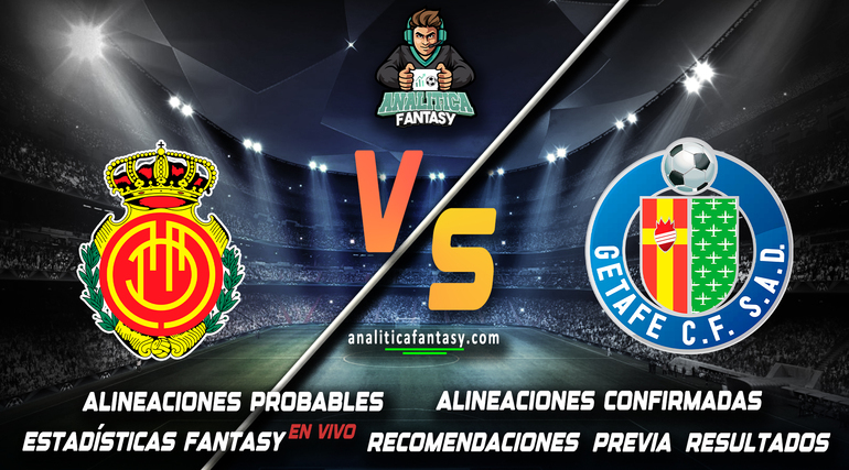 Noticia: Mallorca vs Getafe: Alineaciones actualizadas Imagen de la noticia: Mallorca vs Getafe: Alineaciones actualizadas