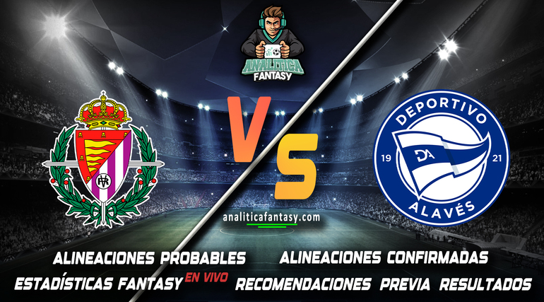 Noticia: Valladolid vs Alaves: Alineaciones actualizadas Imagen de la noticia: Valladolid vs Alaves: Alineaciones actualizadas