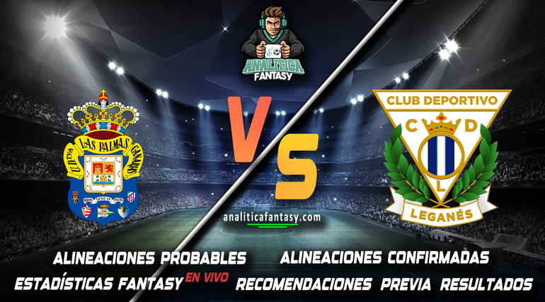Portada de Las Palmas vs Leganes: Alineaciones actualizadas