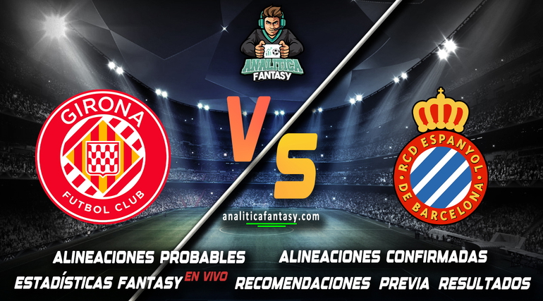 Noticia: Girona vs Espanyol: Alineaciones actualizadas Imagen de la noticia: Girona vs Espanyol: Alineaciones actualizadas