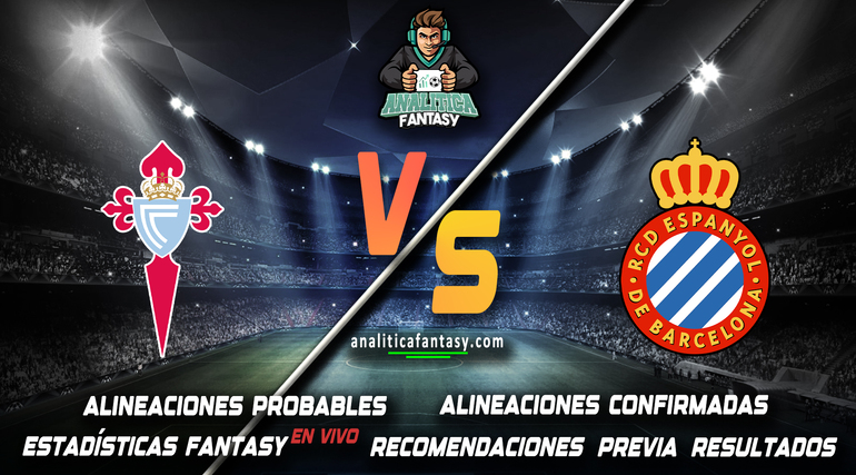 Noticia: Celta Vigo vs Espanyol: Alineaciones actualizadas Imagen de la noticia: Celta Vigo vs Espanyol: Alineaciones actualizadas