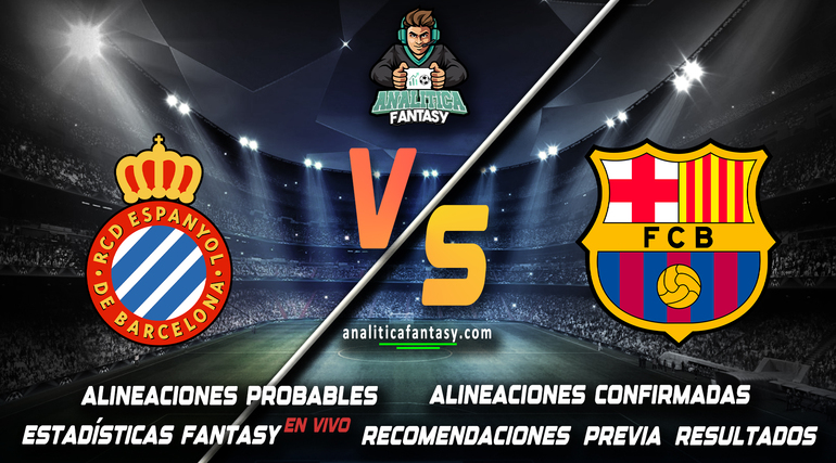 Noticia: Espanyol vs Barcelona: Alineaciones actualizadas Imagen de la noticia: Espanyol vs Barcelona: Alineaciones actualizadas