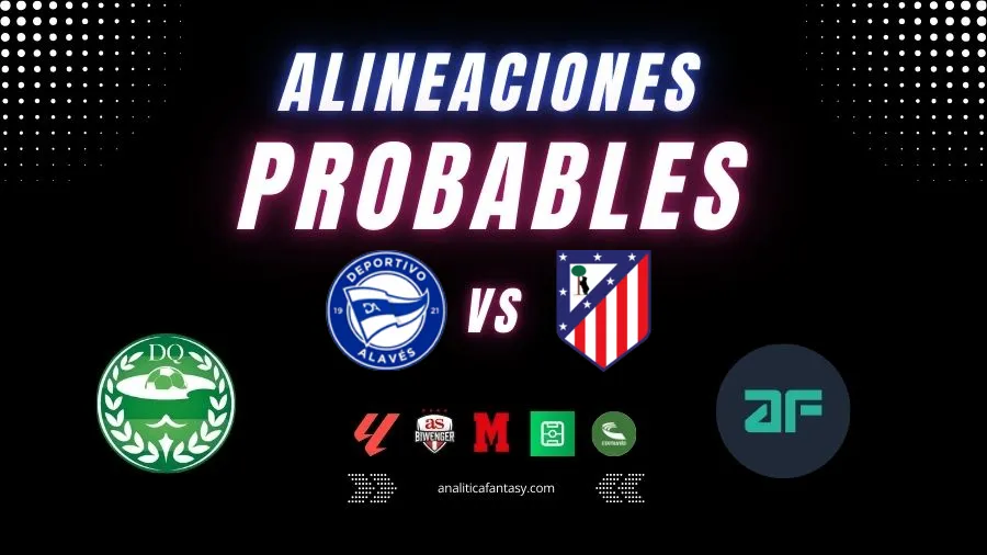 Portada de Alaves vs Atletico Madrid: Alineaciones actualizadas