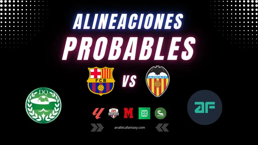Portada de Barcelona vs Valencia: Alineaciones actualizadas
