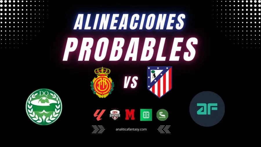 Portada de Mallorca vs Atletico Madrid: Alineaciones actualizadas