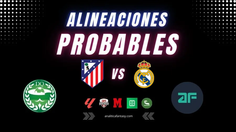 Portada de Atletico Madrid vs Real Madrid: Alineaciones actualizadas
