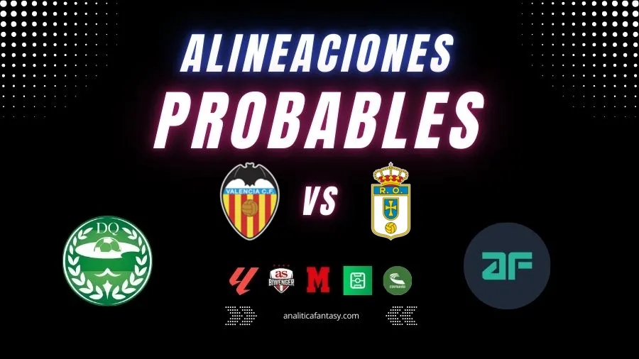 Portada de Valencia vs Oviedo: Alineaciones actualizadas