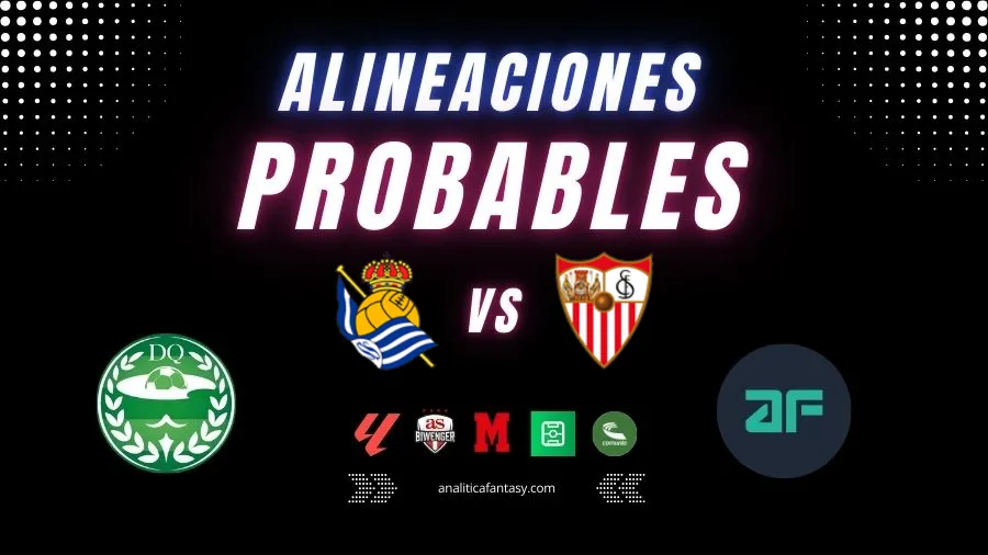 Portada de Real Sociedad vs Sevilla: Alineaciones actualizadas