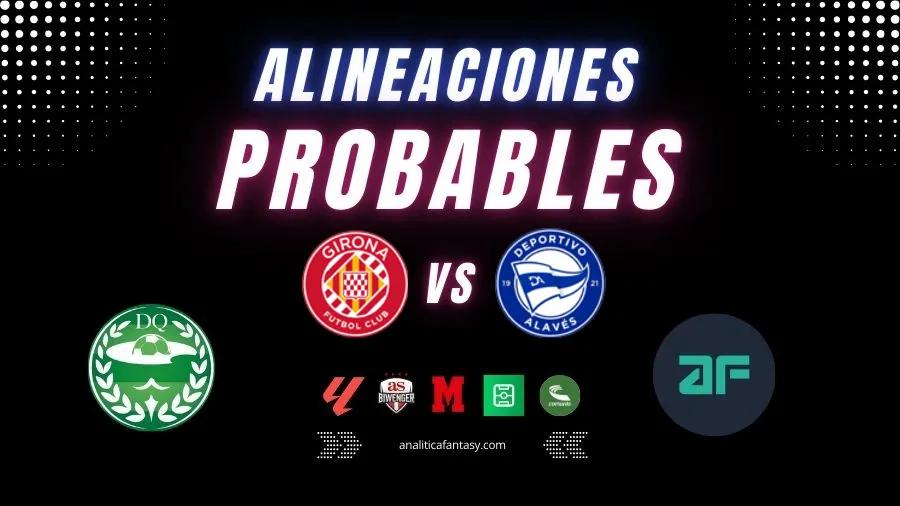Portada de Girona vs Alaves: Alineaciones actualizadas