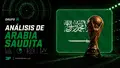Análisis de Arabia Saudí en el Mundial 2026: figuras, rivales y claves del Grupo H