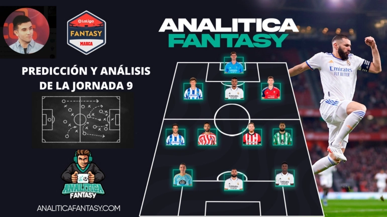 Noticia: Predicción y análisis de la jornada 9 en clave Fantasy por Hugo Imagen de la noticia: Predicción y análisis de la jornada 9 en clave Fantasy por Hugo