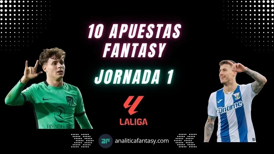💰 10 apuestas de bajo coste para La Liga Fantasy en la jornada 1