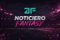 Noticiero Fantasy: resumen del día 13/06/2026
