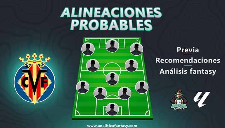 Alineaciones Probables De Villarreal Fantasy 8642