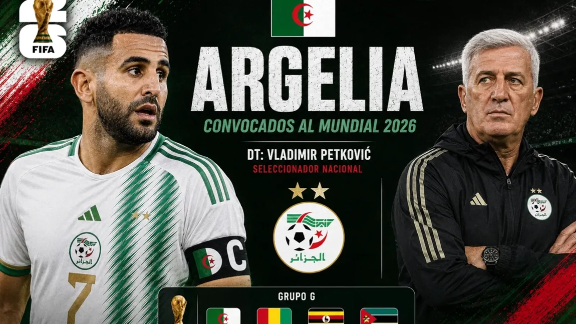 Convocatoria de Argelia para el Mundial 2026: Petković cita a 27 con un portero por descartar