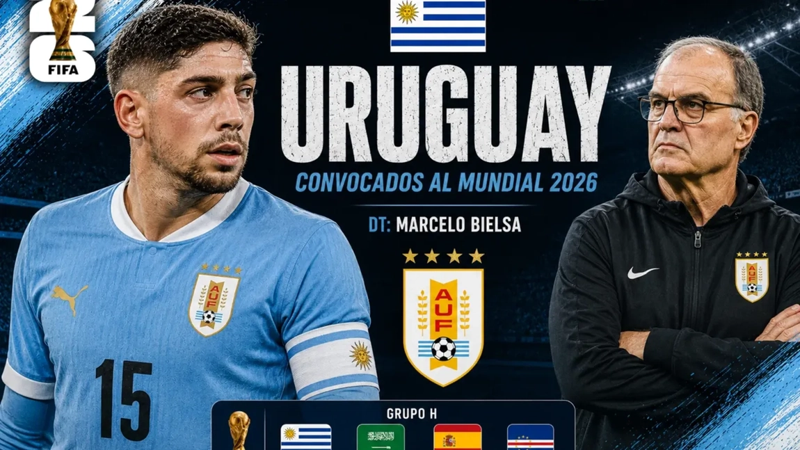 Convocatoria de Uruguay para el Mundial 2026: Bielsa entrega su lista de 26 con Valverde como bandera