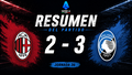 AC Milan 2-3 Atalanta: crónica de la jornada 36 en la Serie A