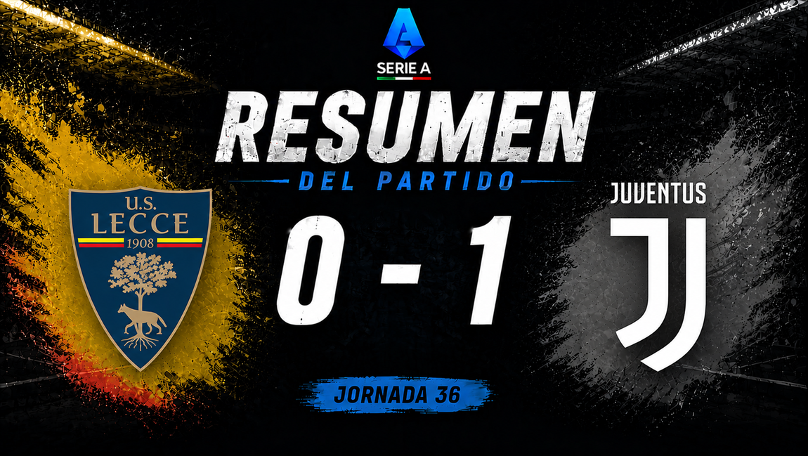 Portada de Lecce 0-1 Juventus: crónica de la jornada 36 en la Serie A