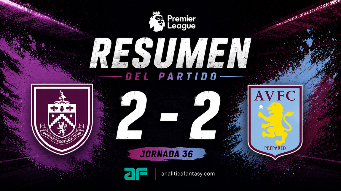 Portada de Burnley 2-2 Aston Villa: crónica de la jornada 36 en la Premier League
