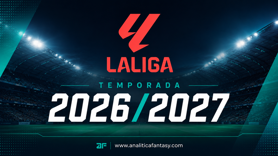 LaLiga 2026-2027 arrancará el fin de semana del 15 y 16 de agosto