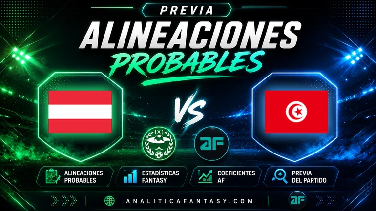 Austria vs Túnez, en directo: alineaciones y seguimiento fantasy del amistoso rumbo al Mundial 2026